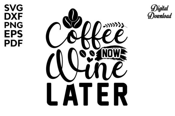 Coffee Now Wine Later Svg: A Designer's Review for Real Embroidery