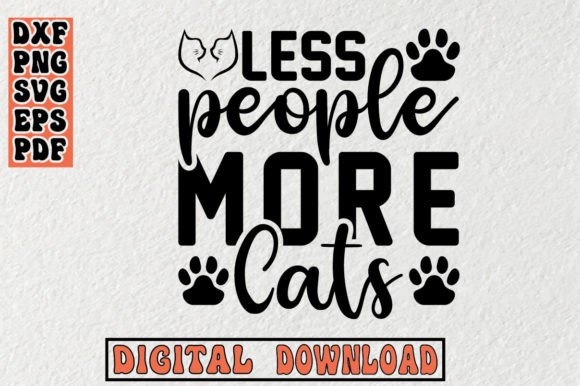 Less People More Cats Svg, Cat Svg