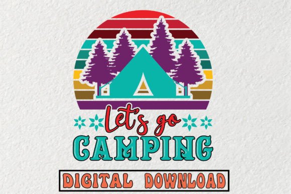 Let s Go Camping Svg Reviewed for Embroidery Use