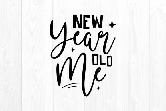 New Year Quote SVG Old Me Review