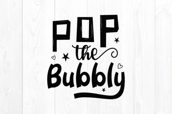 New Year Quote SVG Pop the Bubbly: Designer Review